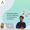 Marketing Ways for Your Business in Coronavirus Lockdown Logo